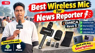 Best Wireless handheld Mic for News & Ground Reporting using Android Phone & iPhone - Comica Revo S