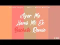 Download Lagu KHEA, Natti Natasha, Prince Royce - Ayer Me Llamó Mi Ex (DJ Tronky Bachata Remix)