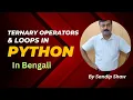 Ternary Operator Loops in Python
