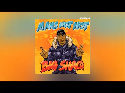 Download MP3 Big Shaq Man's Not Hot 1 Hour Loop 🔥🔥🔥