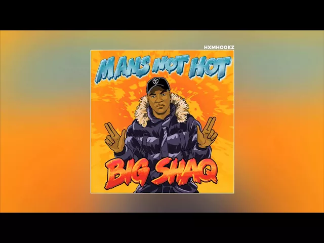 Download MP3 Big Shaq Man's Not Hot 1 Hour Loop 🔥🔥🔥