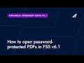 How to Open Password-Protected PDFs in Financial Statement Suite