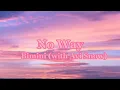 Lagu Bimini (with Avi Snow) _ No Way (Lyrics)