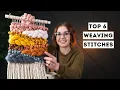 6 must-know stitches for weavers beginner friendly