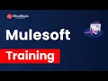 MuleSoft Training MuleSoft Online Certification Course MuleSoft For Beginners MindMajix