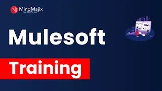 MuleSoft Training MuleSoft Online Certification Course MuleSoft For Beginners MindMajix