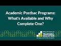 Academic Postbac Programs What s Available and Why Complete One