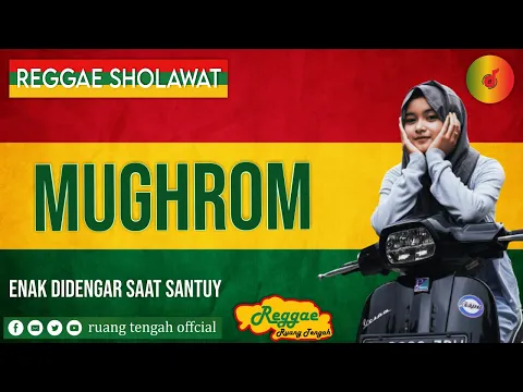 Download MP3 MUGHROM || (Reggae SKA Sholawat Remix) by Ruang Tengah