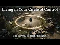 Download Lagu Living in Your Circle of Control - Epi-3746