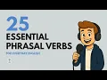 25 Phrasal Verbs You MUST Know | Daily English Podcast for Learners!
