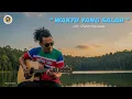 Lagu Lagu Ambon Populer - WAKTU YANG SALAH ( New Arr ) Chaken Supusepa - Cover - Audio Music Lirik