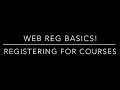 WebReg Basics