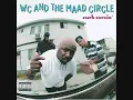WC & the Madd Circle - In a Twist