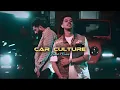 CAR CULTURE New Song (Slowed & Reverb)- Laddi Chahal | Parmish Verma | Gurlez Akhtar