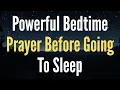 Pray This Before You Sleep Tonight A Powerful Bedtime Prayer