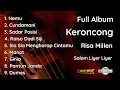 Download Lagu KERONCONG RISA MILLEN FULL ALBUM TERBARU PALING TOP 2023 SPESIAL NEMU, CUNDAMANI, DUMES