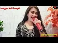 Download Lagu TANGGUL KALI BANGKIR voc.yani ridho live