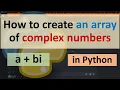 How to create an array of complex numbers in Python