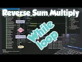 Reverse Sum Multiply the input Digit using while loop Programming with C