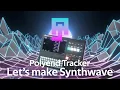 Polyend Tracker Tutorial - Let s Make Synthwave Chillwave