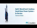 Hall® MicroFree™ Cordless Small Bone Power System - CONMED In-Service Video