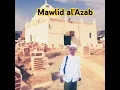 Download Lagu sebagian mawlid al'Azab #sekumpul