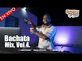 Download Lagu Bachata Mix Vol.4 🥃 - Dj Micky El Tsunami