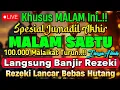 Lagu PUTAR DZIKIR INI‼️Dzikir Mustajab Pembuka Pintu Rezeki, InsyaAllah Rezekimu Mengalir Deras