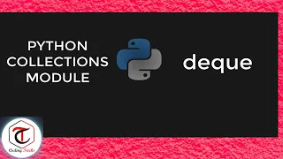 Intermediate python Tutorial Datastructure-Deque in python Doubly ended Q Coding Tricks by swetha