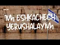 Download Lagu Music from Israel: Im Eshkachech Yerushalayim (If I Forget You Jerusalem)
