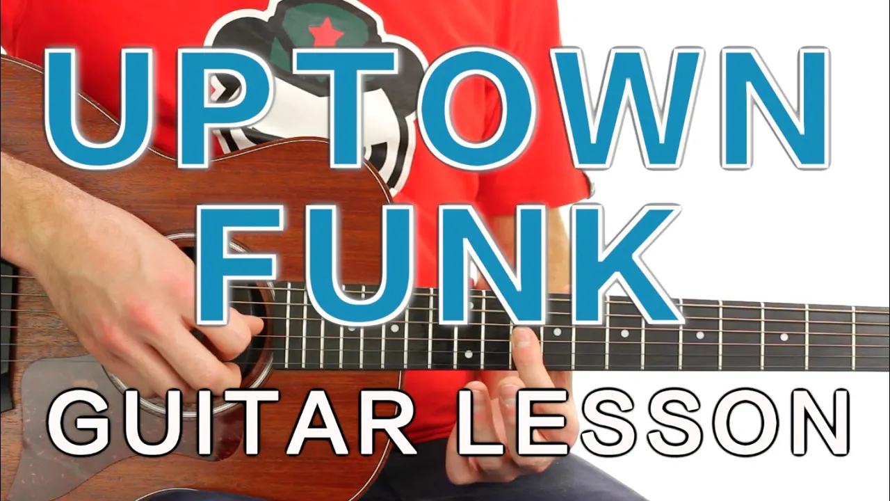► Uptown Funk - Mark Ronson ft. Bruno Mars * GUITAR LESSON *