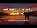 Dola re - [Welcome to the party] || Slowed+Reverb+Music || RD Lofi Music ||