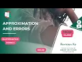 Approximation and Errors Intro Form 3 Mathematics KCSE Revision