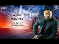 What Manner of Love Apostle Kareem Flowers MSOG Revival Wednesday July 7 2021