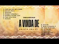 Download Lagu IGREJA BOM DEUS - A VINDA DE CRISTO, VOL. 1 [ALBUM]