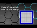 Unity A Algorithm Part 2 - Grid Setup