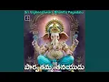 Download Lagu Parvathamma Tanayudu (Sri Vighneshwara Bhakthi Pagadalu)