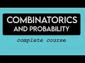 Combinatorics and Probability Complete Course Discrete Mathematics for Computer Science