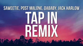 Download Saweetie - Tap In Remix (Lyrics) ft. Post Malone, DaBaby \u0026 Jack Harlow MP3