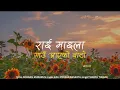 Download Lagu Rai Maila ( Gaun Aayeko Bato ) Lyrics || Dayahang Rai || Kali Prasad Baskota Ft. Sunita Thegim
