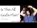 Download Lagu Is This All God's Plan? ∞The Creators, Channeled by Daniel Scranton