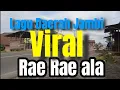 Download Lagu Rae Rae ala /lagu daerah Jambi 