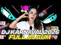 Lagu DJ FULL ALBUM - DJ KARNAVAL TERBARU 2026 FULL BASS‼️‼️