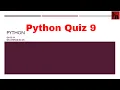 Python Quiz 9
