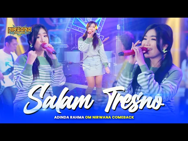 Download MP3 SALAM TRESNO - Adinda Rahma OM NIRWANA COMEBACK