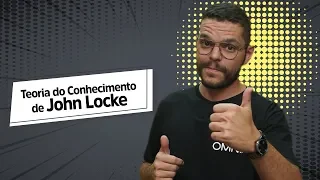 Teoria do Conhecimento de John Locke - Brasil Escola