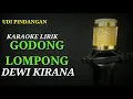 Download Lagu NGUYUHI GODONG LOMPONG karaoke lirik Rampak moyeg