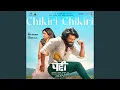 Lagu Chikiri Chikiri - Hindi