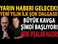 Lagu YARIN HABERİ GELECEK! YENİ YILIN İLK ŞOK DALGASI! BÜYÜK KAVGA ŞİMDİ BAŞLIYOR! YENİ İFŞALAR HAZIR!