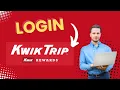 How to Login Kwik Trip Rewards 2024